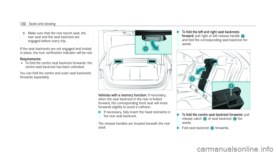 MERCEDES-BENZ CLA COUPE 2022  Owners Manual �
�M�a�k�e� �s�u�r�e� �t�h�a�t� �t�h�e� �r�e�a�r� �b�e�n�c�h� �s�e�a�t�,� �t�h�e
�r �e�a�r� �s�e�a�t� �a�n�d� �t�h�e� �s�e�a�t� �b�a�c�k�r�e�s�t� �a�r�e
�e�n�g�a�g�e�d� �b�e�f�o�r�e� �e�v�e�r�y� �t�r