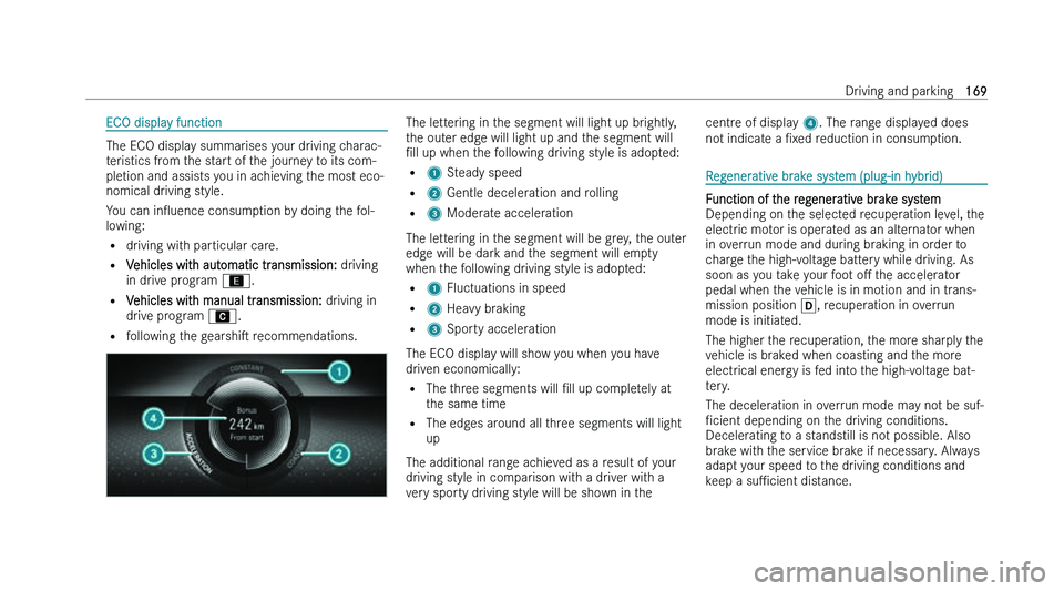 MERCEDES-BENZ CLA COUPE 2022  Owners Manual �E�C�O� �d�i�s�p�l�a�y� �f�u�n�c�t�i�o�n
�T�h�e� �E�C�O� �d�i�s�p�l�a�y� �s�u�m�m�a�r�i�s�e�s� �y�o�u�r� �d�r�i�v�i�n�g� �c�h�a�r�a�c�-
�t
�e�r�i�s�t�i�c�s� �f�r�o�m� �t�h�e� �s�t�a�r�t� �o�f� �t�h�e�