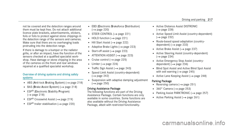 MERCEDES-BENZ CLA COUPE 2022  Owners Manual �n�o�t� �b�e� �c�o�v�e�r�e�d� �a�n�d� �t�h�e� �d�e�t�e�c�t�i�o�n� �r�a�n�g�e�s� �a�r�o�u�n�d
�t �h�e�m� �m�u�s�t� �b�e� �k�e�p�t� �f�r�e�e�.� �D�o� �n�o�t� �a�t�t�a�c�h� �a�d�d�i�t�i�o�n�a�l
�l�i�c�e�