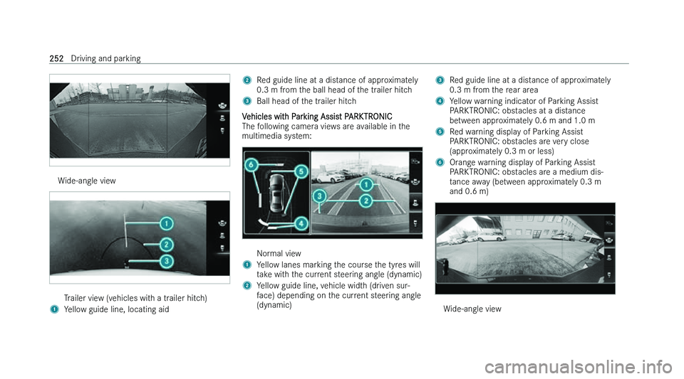 MERCEDES-BENZ CLA COUPE 2022  Owners Manual �W�i�d�e�-�a�n�g�l�e� �v�i�e�w
�T�r�a�i�l�e�r� �v�i�e�w� �(�v�e�h�i�c�l�e�s� �w�i�t�h� �a� �t�r�a�i�l�e�r� �h�i�t�c�h�)
�1 �Y�e�l�l�o�w� �g�u�i�d�e� �l�i�n�e�,� �l�o�c�a�t�i�n�g� �a�i�d �2
�R�e�d� �g�