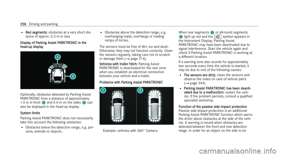 MERCEDES-BENZ CLA COUPE 2022  Owners Manual �=
�R �e�d� �s�e�g�m�e�n�t�s�:� �o�b�s�t�a�c�l�e�s� �a�t� �a� �v�e�r�y� �s�h�o�r�t� �d�i�s�-
�t�a�n�c�e� �o�f� �a�p�p�r�o�x�.� �0�.�3� �m� �o�r� �l�e�s�s
�D�i�s�p�l�a�y� �o�f� �P�a�r�k�i�n�g� �A�s�s�i