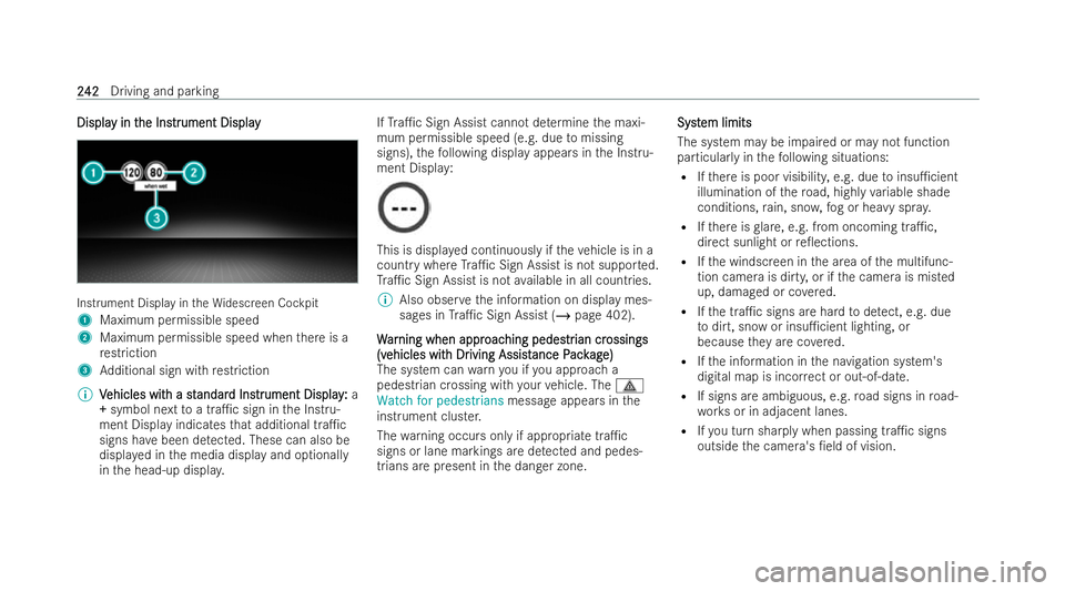 MERCEDES-BENZ CLA COUPE 2021  Owners Manual Displa
Displa
y in t
y in the Ins
he Instr trument Display
ument Display Instrument Display in
theWi descreen Cockpit
1 Maximum permissible speed
2 Maximum permissible speed when there is a
re stricti