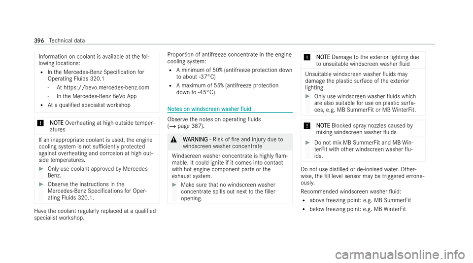 MERCEDES-BENZ CLA COUPE 2021  Owners Manual Information on coolant is
available at thefo l-
lowing locations:
R Inthe Mercedes-Benz Speci/cation for
Operating Fluids 320.1
- Athttps://be vo.mercedes-benz.com
- Inthe Mercedes-Benz BeVo App
R At