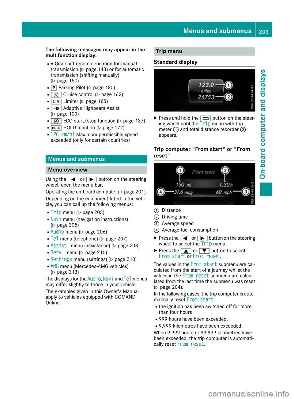MERCEDES-BENZ CLA COUPE 2016 Owners Manual The following messages may appear in the
multifunction display:
R ZGearshift recommendation for manual
transmission (Y page 143) or for automatic
transmission (shifting manually)
(Y page 150)
R j Park MERCEDES-BENZ CLA COUPE 2016 Owners Manual The following messages may appear in the
multifunction display:
R ZGearshift recommendation for manual
transmission (Y page 143) or for automatic
transmission (shifting manually)
(Y page 150)
R j Park
