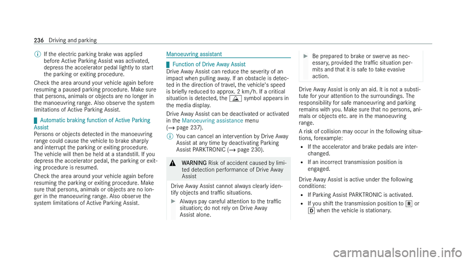 MERCEDES-BENZ CLS COUPE 2022  Owners Manual �%
�I�f� �t�h�e� �e�l�e�c�t�r�i�c� �p�a�r�k�i�n�g� �b�r�a�k�e� �w�a�s� �a�p�p�l�i�e�d
�b�e�f
�o�r�e� �A�c�t�i�v�e� �P�a�r�k�i�n�g� �A�s�s�i�s�t� �w�a�s� �a�c�t�i�v�a�t�e�d�,
�d�e�p�r�e�s�s� �t�h�e� �a