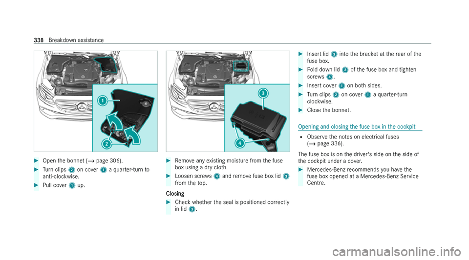 MERCEDES-BENZ CLS COUPE 2022  Owners Manual �
�O�p�e�n� �t�h�e� �b�o�n�n�e�t� �(�� �p�a�g �e� �3�0�6�)�.�
�T�u�r�n� �c�l�i�p�s� �2� �o�n� �c�o
 �v�e�r� �1� �a� �q�u�a�r�t�e�r�-�t�u�r�n� �t�o
�a�n�t�i�-�c�l�o�c�k�w�i�s�e�. �
�P�u�l�l� �c�o�v
