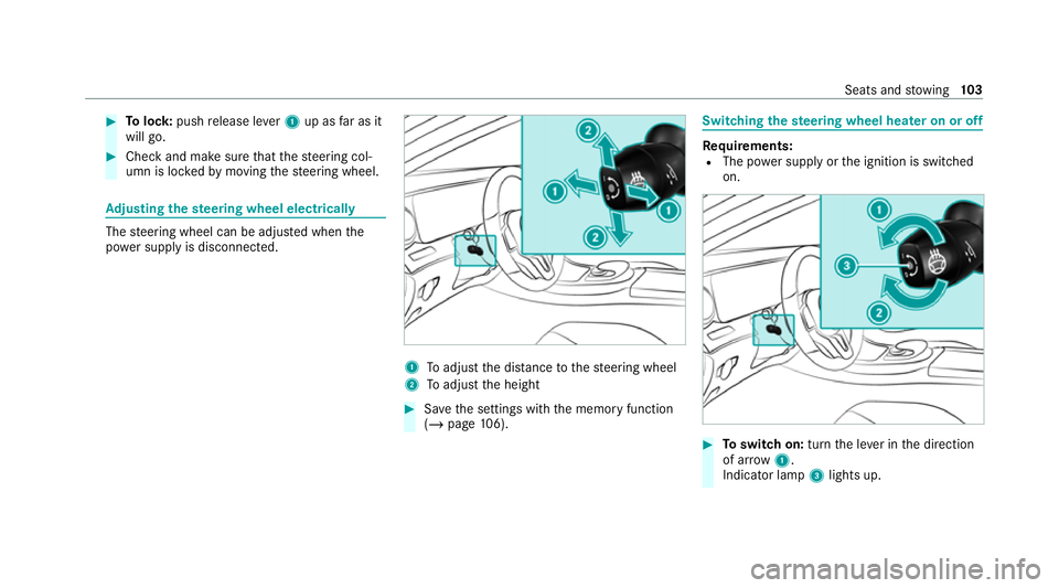 MERCEDES-BENZ CLS COUPE 2020 Owners Manual #
Tolock: pushrelease le ver1 up as far as it
will go. #
Check and make sure that thesteering col‐
umn is loc kedby moving thesteering wheel. Ad
justing the steering wheel electrically The
steering MERCEDES-BENZ CLS COUPE 2020 Owners Manual #
Tolock: pushrelease le ver1 up as far as it
will go. #
Check and make sure that thesteering col‐
umn is loc kedby moving thesteering wheel. Ad
justing the steering wheel electrically The
steering