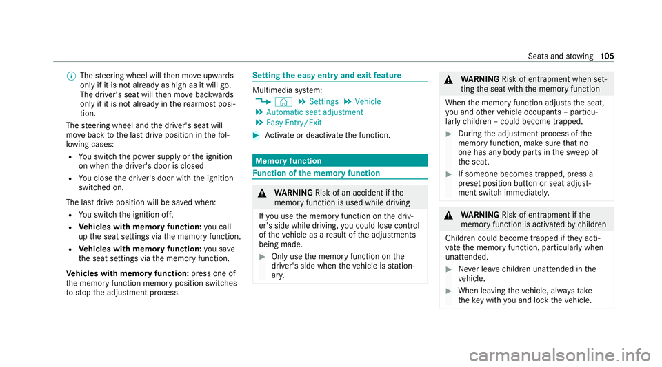 MERCEDES-BENZ CLS COUPE 2020 Owners Manual %
The steering wheel will then mo veupwards
on ly if it is not already as high as it will go.
The driver's seat will then mo vebackwards
only if it is not already in there armost posi‐
tion.
The MERCEDES-BENZ CLS COUPE 2020 Owners Manual %
The steering wheel will then mo veupwards
on ly if it is not already as high as it will go.
The driver's seat will then mo vebackwards
only if it is not already in there armost posi‐
tion.
The