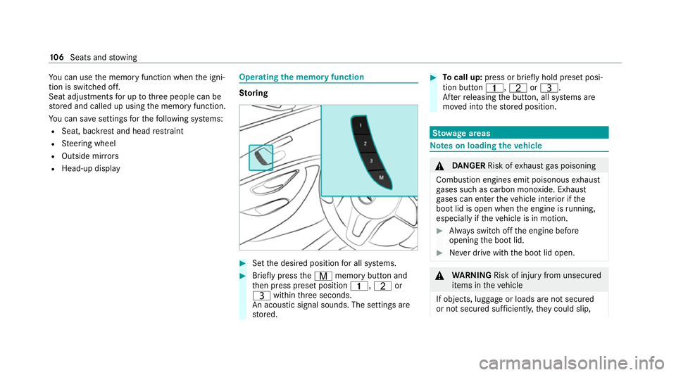 MERCEDES-BENZ CLS COUPE 2020 Owners Manual Yo
u can use the memory function when the igni‐
tion is switched off.
Seat adjustments for up tothre e people can be
st ored and called up using the memory function.
Yo u can sa vesettings forth efo MERCEDES-BENZ CLS COUPE 2020 Owners Manual Yo
u can use the memory function when the igni‐
tion is switched off.
Seat adjustments for up tothre e people can be
st ored and called up using the memory function.
Yo u can sa vesettings forth efo