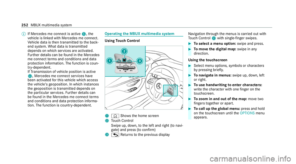 MERCEDES-BENZ CLS COUPE 2020 Owners Manual %
If Mercedes me connect is active 5,the
ve hicle is linked with Mercedes me connect.
Ve hicle data is then transmit tedto the bac k-
end sy stem. What data is transmit ted
depends on which services a MERCEDES-BENZ CLS COUPE 2020 Owners Manual %
If Mercedes me connect is active 5,the
ve hicle is linked with Mercedes me connect.
Ve hicle data is then transmit tedto the bac k-
end sy stem. What data is transmit ted
depends on which services a