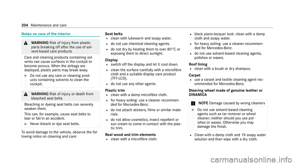 MERCEDES-BENZ CLS COUPE 2020  Owners Manual Note
s on care of the interior &
WARNING Risk of inju ryfrom pla stic
parts breaking off af terth e use of sol‐
ve nt-based care products
Ca reand cleaning products con taining sol‐
ve nts can cau