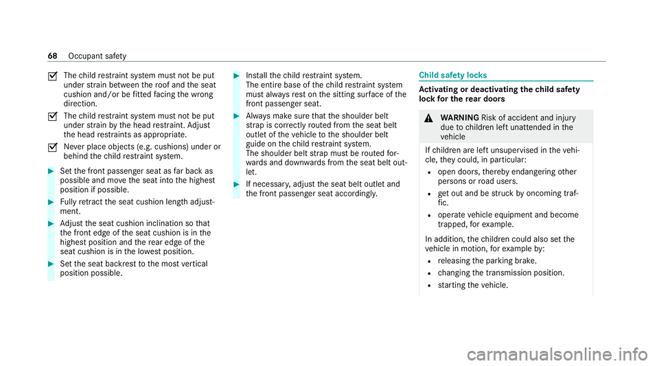 MERCEDES-BENZ CLS COUPE 2020 Manual PDF O
The
child restra int sy stem must not be put
under stra in between thero of and the seat
cushion and/or be fitted facing the wrong
direction.
O The
child restra int sy stem must not be put
under str MERCEDES-BENZ CLS COUPE 2020 Manual PDF O
The
child restra int sy stem must not be put
under stra in between thero of and the seat
cushion and/or be fitted facing the wrong
direction.
O The
child restra int sy stem must not be put
under str