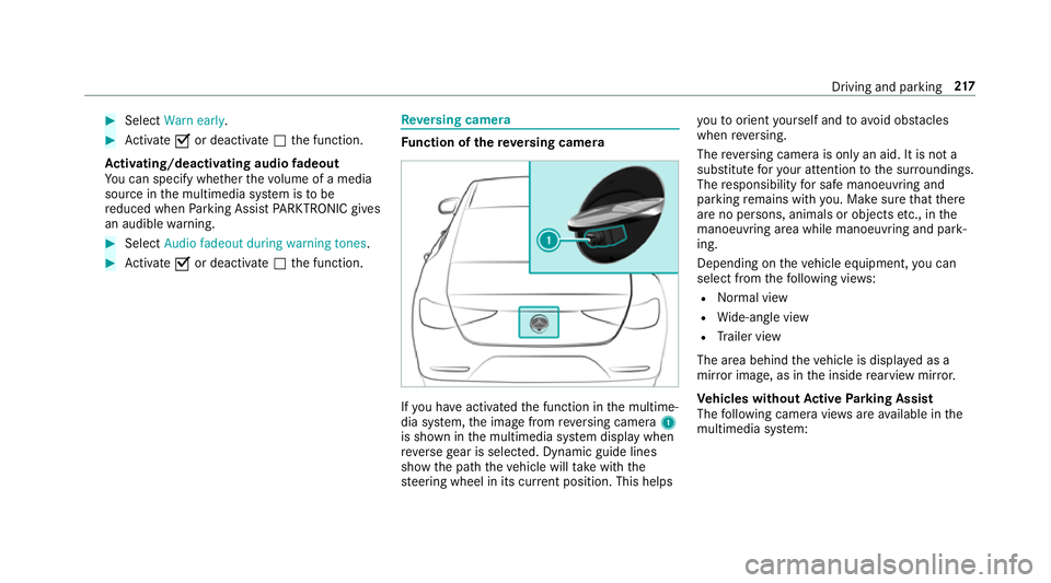 MERCEDES-BENZ CLS COUPE 2018 Owners Manual #
Select Warn early. #
Activate Oor deacti vate ª the function.
Ac tivating/deactivating audio fadeout
Yo u can specify whe ther thevo lume of a media
source in the multimedia sy stem is tobe
re duce MERCEDES-BENZ CLS COUPE 2018 Owners Manual #
Select Warn early. #
Activate Oor deacti vate ª the function.
Ac tivating/deactivating audio fadeout
Yo u can specify whe ther thevo lume of a media
source in the multimedia sy stem is tobe
re duce