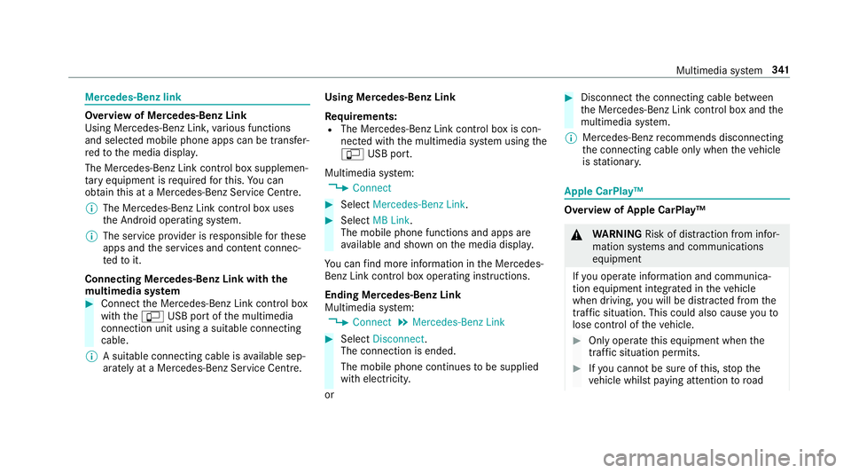 MERCEDES-BENZ CLS COUPE 2018  Owners Manual Mercedes-Benz link
Overview of Mercedes-Benz Link
Using Mercedes-Benz Link,
various functions
and selected mobile phone apps can be transfer‐
re dto the media displa y.
The Mercedes-Benz Link contro