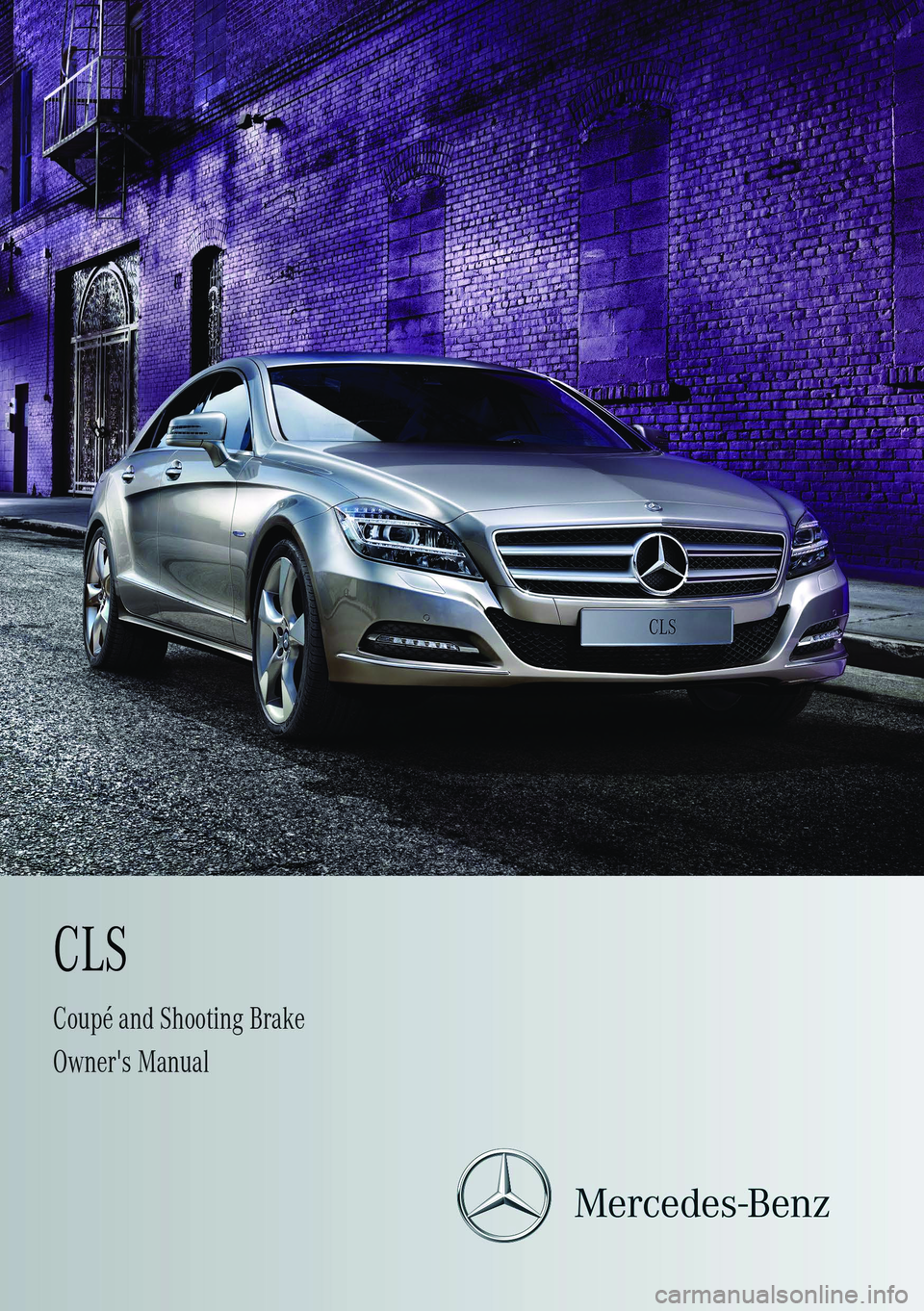 MERCEDES-BENZ CLS SHOOTING BRAKE 2012 Owners Manual MERCEDES-BENZ CLS SHOOTING BRAKE 2012 Owners Manual