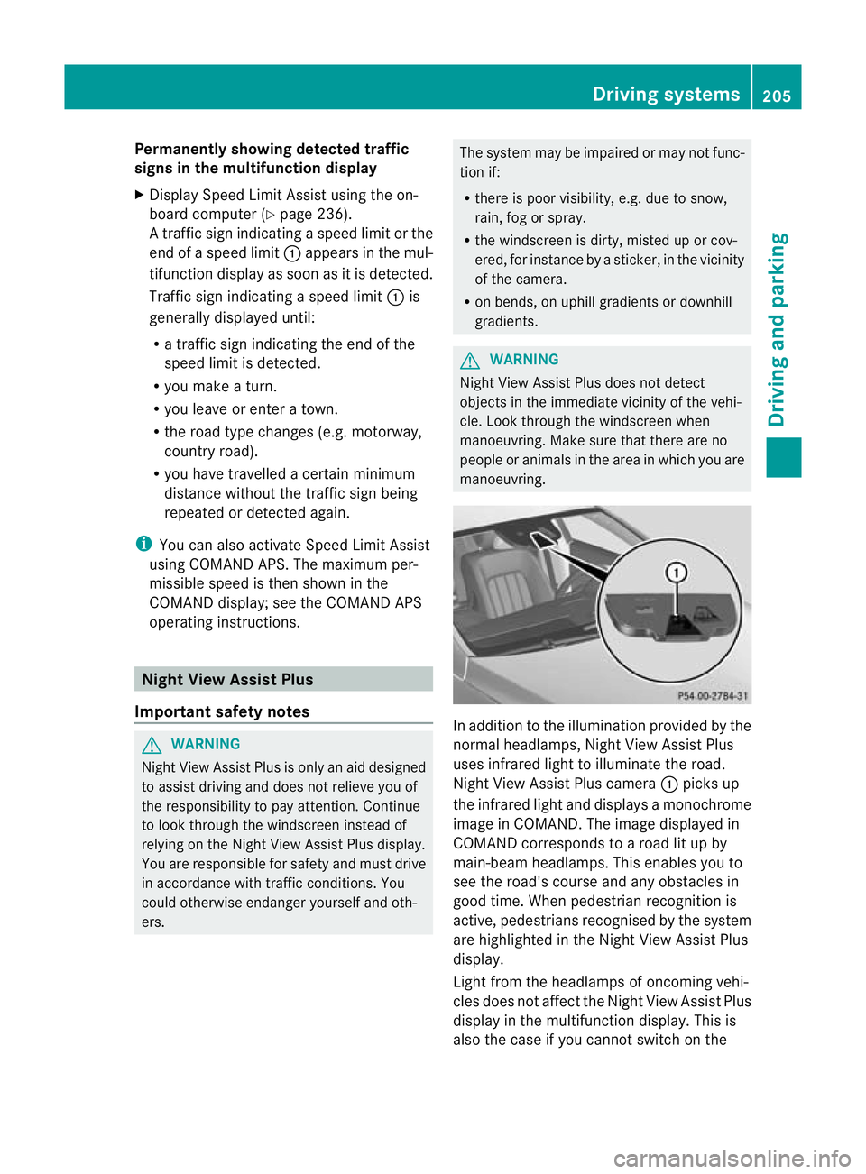 MERCEDES-BENZ CLS SHOOTING BRAKE 2012  Owners Manual Permanently showing detected traffic
signs in the multifunction display
X Display Speed Limit Assist using the on-
board computer (Y page 236).
At raffic sign indicating a speed limi torthe
end of a s