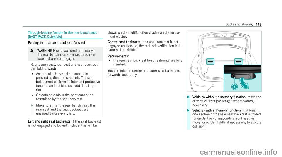 MERCEDES-BENZ E-CLASS COUPE 2022  Owners Manual Thr
Through-loading f
ough-loading f eatur
eature in t
e in the r
he rear benc
ear benc h seat
h seat
(EASY
(EASY -PAC
-P AC K Quic
K Quic kf
kfold)
old) F
F
olding t
olding t he r
he rear seat bac
ea
