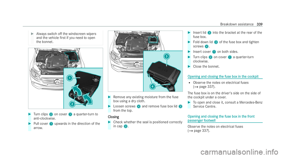 MERCEDES-BENZ E-CLASS COUPE 2022  Owners Manual #
Always switch o. the windscreen wipers
and theve hicle /r stifyo u need toopen
th e bonnet. #
Turn clips 2on co ver1 aqu arter-turn to
anti-clockwise. #
Pull co ver1 upwards in the direction of th