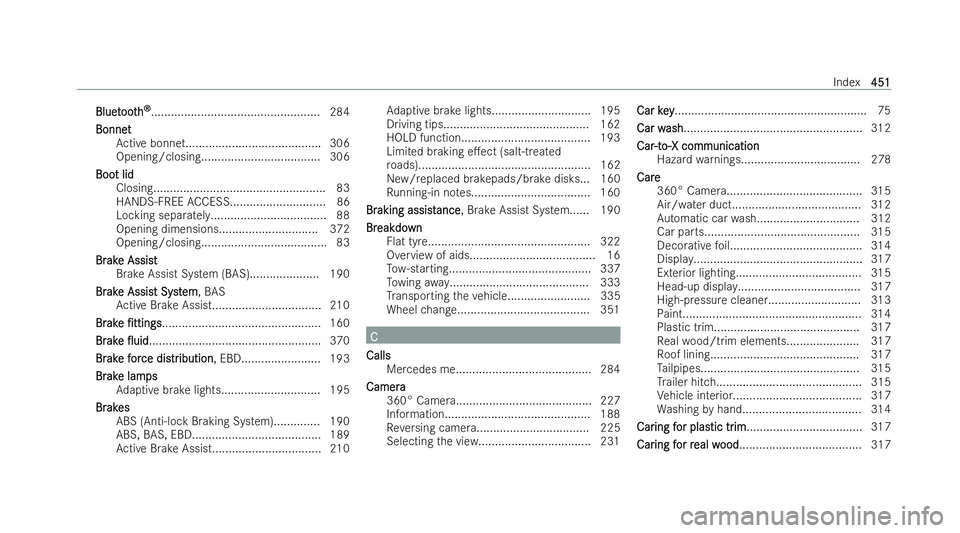 MERCEDES-BENZ E-CLASS COUPE 2022  Owners Manual Bluet
Bluet
ooth
oo th®
®
................................................... 284
Bonnet
Bonnet Active bonnet......................................... 306
Opening/closing............................
