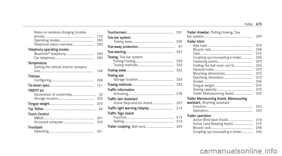 MERCEDES-BENZ E-CLASS COUPE 2022  Owners Manual No
tes on wireless charging (mobile
phone)................................................... 125
Operating modes................................... 283
Te lephone menu overview......................2