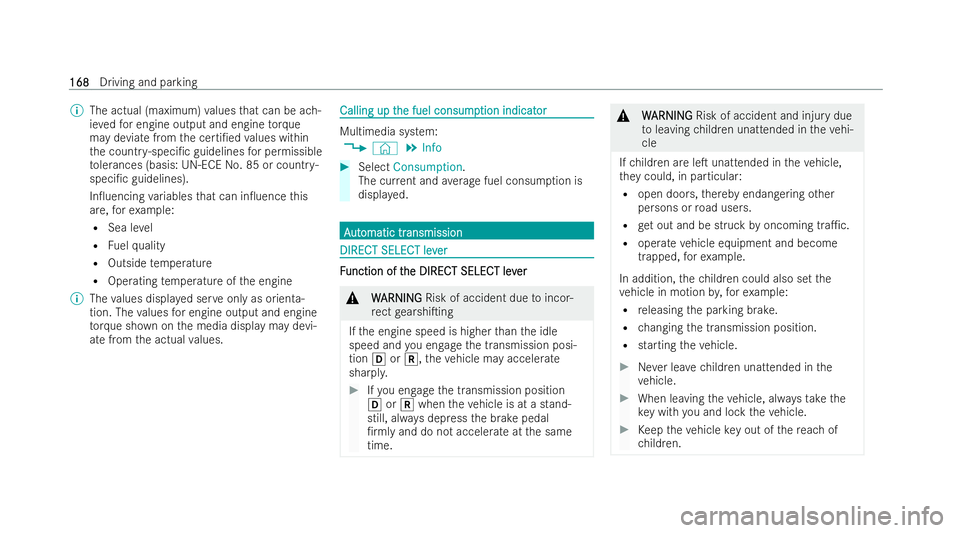 MERCEDES-BENZ E-CLASS COUPE 2021 Owners Manual %
The actual (maximum) values that can be ach-
ie ve dfo r engine output and engine torque
may deviate from the certi/ed values within
th e count ry-speci/c guidelines for permissible
to lerances (b