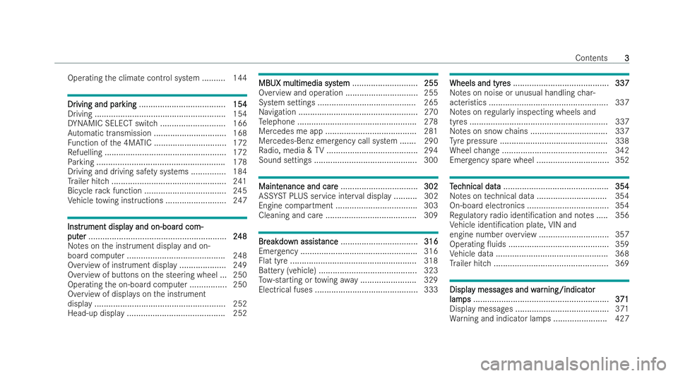 MERCEDES-BENZ E-CLASS COUPE 2021  Owners Manual Operating
the climate control system .......... 144 Dr
Dr
iving and par
iving and par king
king..................................... 154 154
Driving ...................................................