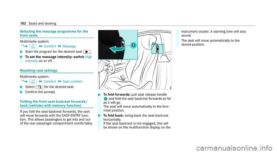 MERCEDES-BENZ E-CLASS COUPE 2020 Owners Manual Selecting
the massage prog ramme for the
front seats Multimedia sy
stem:
4 © 5
Comfort 5
Massage #
Start the program forth e desired seat ;.#
Toset the massage intensit y:switch High
intensity on or MERCEDES-BENZ E-CLASS COUPE 2020 Owners Manual Selecting
the massage prog ramme for the
front seats Multimedia sy
stem:
4 © 5
Comfort 5
Massage #
Start the program forth e desired seat ;.#
Toset the massage intensit y:switch High
intensity on or
