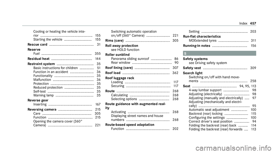 MERCEDES-BENZ E-CLASS COUPE 2020  Owners Manual Cooling or heating
theve hicle inte‐
ri or .......................................................1 55
St arting theve hicle ............................. 15 5
Re scue card .........................