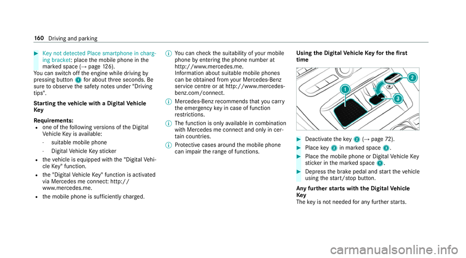 MERCEDES-BENZ E-CLASS COUPE 2018 Owners Manual #
Key not detected Place smartphone in charg-
ing bracket: place the mobile phone in the
mar ked space (→ page126).
Yo u can swit choff the engine while driving by
pressing button 1for about thre e MERCEDES-BENZ E-CLASS COUPE 2018 Owners Manual #
Key not detected Place smartphone in charg-
ing bracket: place the mobile phone in the
mar ked space (→ page126).
Yo u can swit choff the engine while driving by
pressing button 1for about thre e