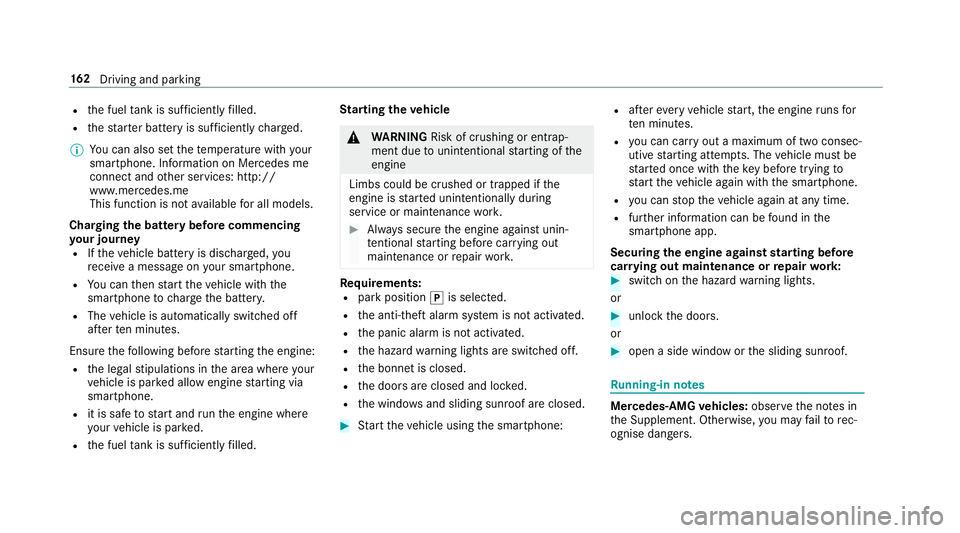 MERCEDES-BENZ E-CLASS COUPE 2018 Owners Manual R
the fuel tank is su fficiently filled.
R thest ar ter battery is suf ficiently charge d.
% You can also set thete mp erature with your
smartphone. In form ation on Mercedes me
connect and other serv MERCEDES-BENZ E-CLASS COUPE 2018 Owners Manual R
the fuel tank is su fficiently filled.
R thest ar ter battery is suf ficiently charge d.
% You can also set thete mp erature with your
smartphone. In form ation on Mercedes me
connect and other serv