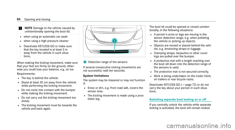 MERCEDES-BENZ E-CLASS COUPE 2018 Manual Online *
NO
TEDama getotheve hicle caused by
unin tentional lyopening the boot lid: R
when using an automatic car wash
R when using a high pressure cleaner #
Deactivate KEYLESS-GO or make sure
th at theke y MERCEDES-BENZ E-CLASS COUPE 2018 Manual Online *
NO
TEDama getotheve hicle caused by
unin tentional lyopening the boot lid: R
when using an automatic car wash
R when using a high pressure cleaner #
Deactivate KEYLESS-GO or make sure
th at theke y