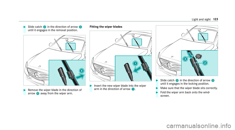 MERCEDES-BENZ E-CLASS COUPE 2017 Owners Manual #
Slide catch 2inthe direction of ar row 3
until it engages in there mo val position. #
Remo vethe wiper blade in the direction of
ar row 4away from the wiper arm. Fi
tting the wiper blades #
Inse rtt MERCEDES-BENZ E-CLASS COUPE 2017 Owners Manual #
Slide catch 2inthe direction of ar row 3
until it engages in there mo val position. #
Remo vethe wiper blade in the direction of
ar row 4away from the wiper arm. Fi
tting the wiper blades #
Inse rtt