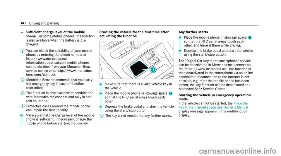 MERCEDES-BENZ E-CLASS COUPE 2017  Owners Manual R
Suf ficient charge leve l of the mobile
phone. On some mobile phones, the function
is also available when the battery is dis‐
ch arge d.
% You can check the suitability of your mobile
phone byente MERCEDES-BENZ E-CLASS COUPE 2017  Owners Manual R
Suf ficient charge leve l of the mobile
phone. On some mobile phones, the function
is also available when the battery is dis‐
ch arge d.
% You can check the suitability of your mobile
phone byente