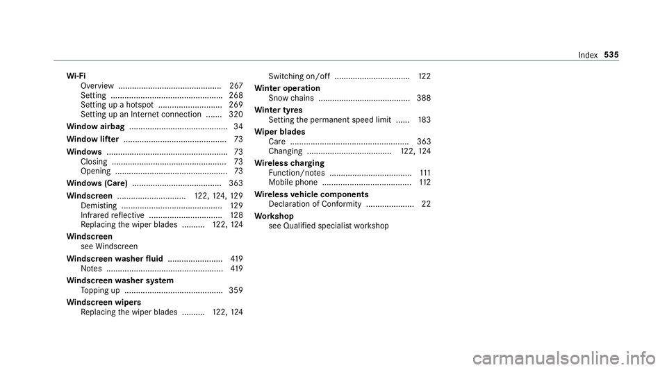 MERCEDES-BENZ E-CLASS COUPE 2017 Owners Manual Wi
-Fi
Overview ............................................. 267
Setting ................................................ .268
Setting up a hotspot ............................ 269
Setting up an Inte MERCEDES-BENZ E-CLASS COUPE 2017 Owners Manual Wi
-Fi
Overview ............................................. 267
Setting ................................................ .268
Setting up a hotspot ............................ 269
Setting up an Inte