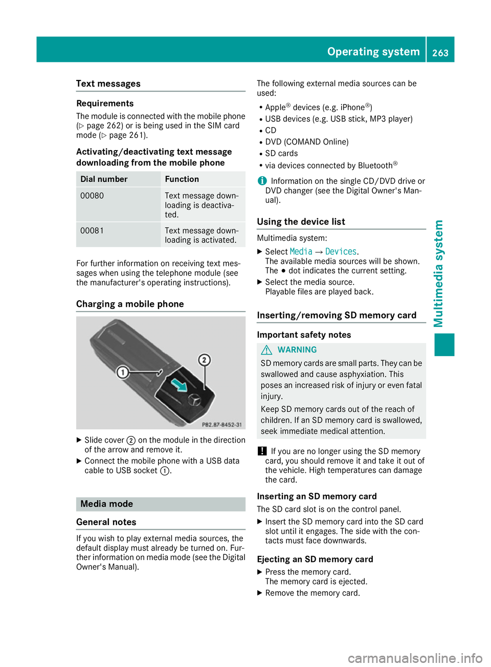 MERCEDES-BENZ E-CLASS COUPE 2015  Owners Manual Text messages
Requirements
The module is connected with the mobile phone
(Y page 262) or is being used in the SIM card
mode (Y page 261).
Activating/deactivating text message
downloading from the mobi