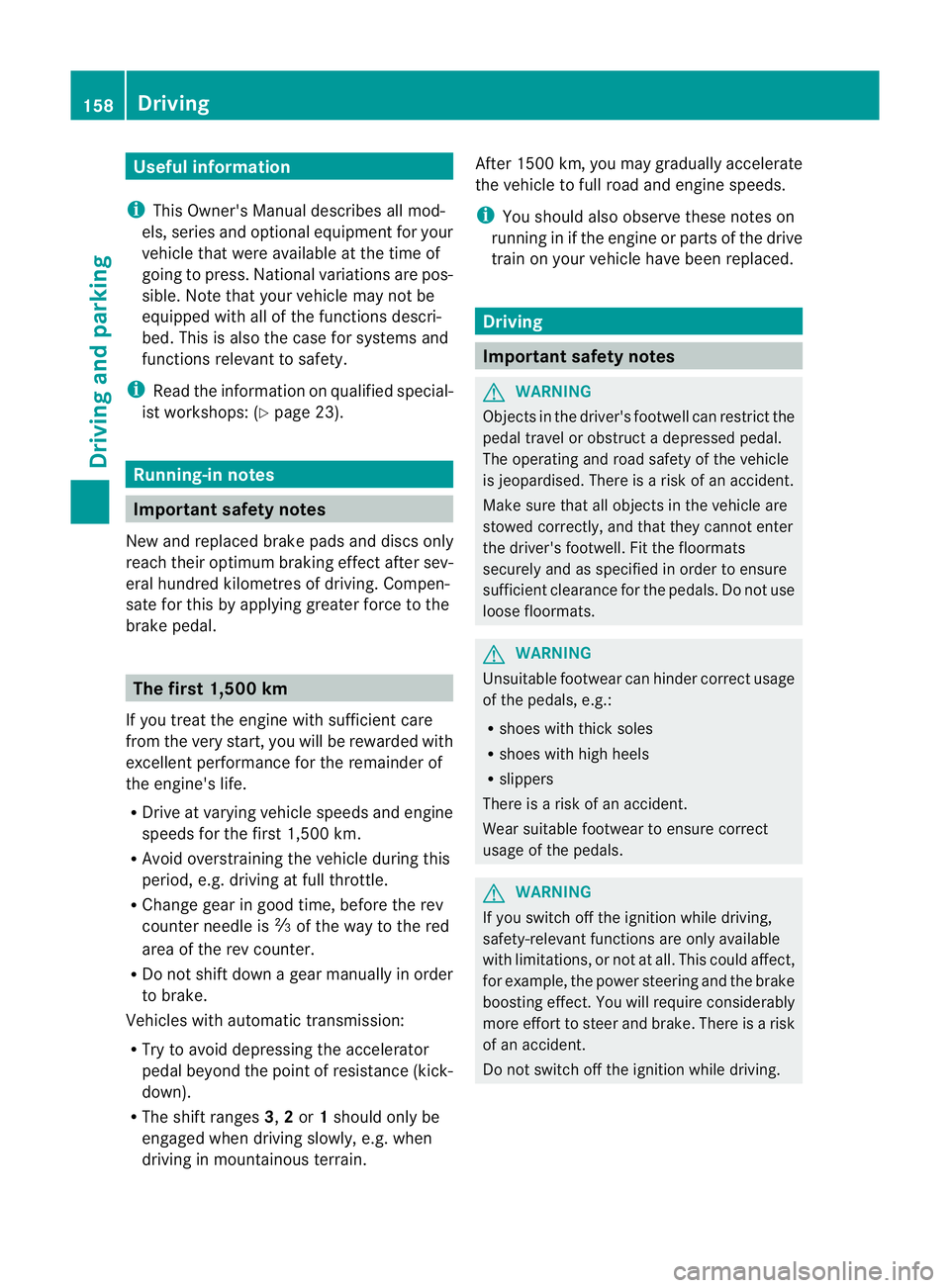 MERCEDES-BENZ E-CLASS COUPE 2012  Owners Manual Useful information
i This Owner's Manual describes all mod-
els, series and optional equipment for your
vehicle that were available at the time of
going to press. National variations are pos-
sibl