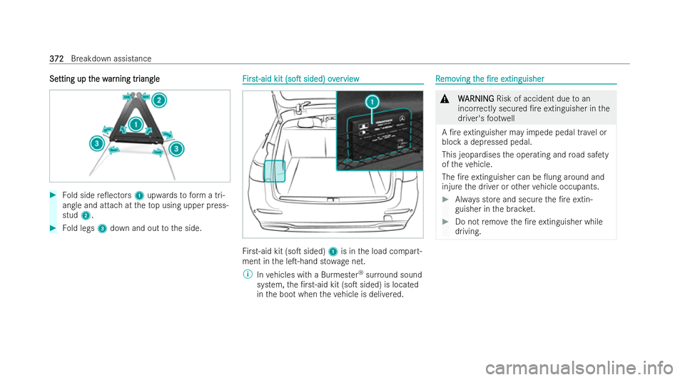 MERCEDES-BENZ E-CLASS ESTATE 2022  Owners Manual Se
Se
tting up t
tting up t he w
he war
ar ning tr
ning tr iangle
iangle #
Fold side re0ectors 1upwards toform a tri-
angle and attach at theto p using upper press-
stud 2. #
Fold legs 3down and out 