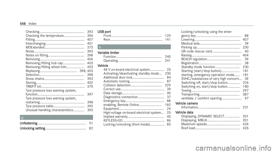MERCEDES-BENZ E-CLASS ESTATE 2022  Owners Manual Checking............................................... 393
Checking thete mp erature......................3 96
Fi tting.................................................... 407
Inter changing.........