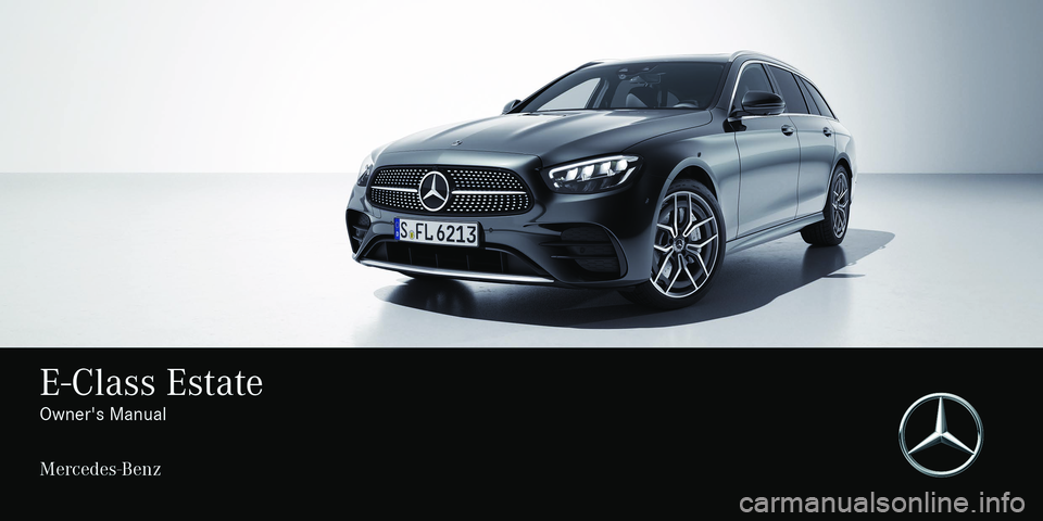 MERCEDES-BENZ E-CLASS ESTATE 2020 Owners Manual MERCEDES-BENZ E-CLASS ESTATE 2020 Owners Manual