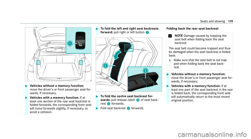 MERCEDES-BENZ E-CLASS ESTATE 2020 Owners Manual #
Vehicles without a memory function:
mo vethe driver's or front passenger seat for‐
wa rds, if necessar y. #
Vehicles with a memory function: if at
lea stone section of there ar seat backrest i MERCEDES-BENZ E-CLASS ESTATE 2020 Owners Manual #
Vehicles without a memory function:
mo vethe driver's or front passenger seat for‐
wa rds, if necessar y. #
Vehicles with a memory function: if at
lea stone section of there ar seat backrest i