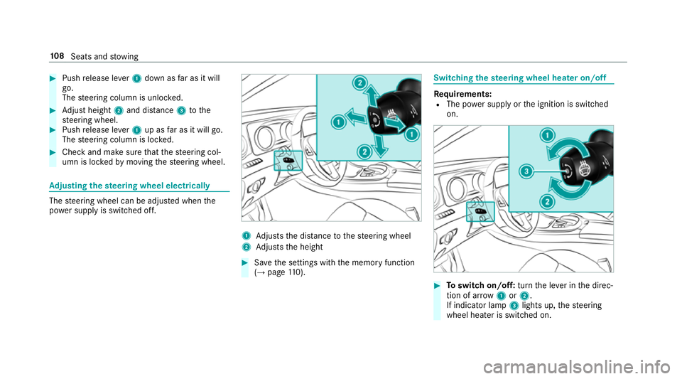 MERCEDES-BENZ E-CLASS ESTATE 2017 Owners Manual #
Push release le ver1down as farasitw ill
go.
The steering column is unloc ked. #
Adjus theight 2and di stance 3tothe
st eering wheel. #
Push release le ver1up as farasitw illg o.
The steering column MERCEDES-BENZ E-CLASS ESTATE 2017 Owners Manual #
Push release le ver1down as farasitw ill
go.
The steering column is unloc ked. #
Adjus theight 2and di stance 3tothe
st eering wheel. #
Push release le ver1up as farasitw illg o.
The steering column