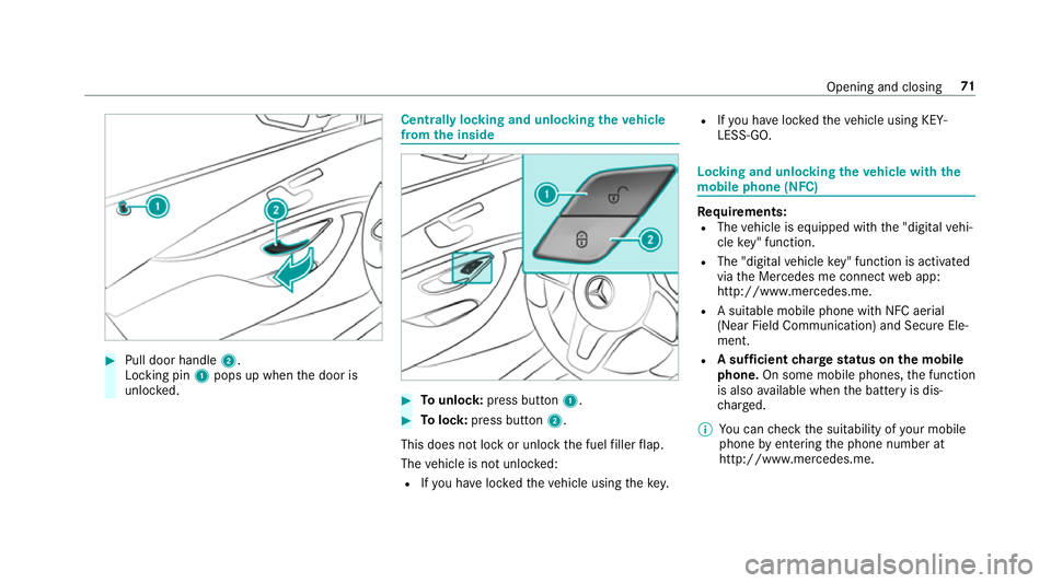 MERCEDES-BENZ E-CLASS ESTATE 2017 Manual PDF #
Pull door handle 2.
Locking pin 1pops up when thed oor is
unloc ked. Centrall
ylocking and unlocking thev ehicle
from thei nside #
Tounlo ck:press button 1. #
Tolock: press button 2.
This does no tl MERCEDES-BENZ E-CLASS ESTATE 2017 Manual PDF #
Pull door handle 2.
Locking pin 1pops up when thed oor is
unloc ked. Centrall
ylocking and unlocking thev ehicle
from thei nside #
Tounlo ck:press button 1. #
Tolock: press button 2.
This does no tl