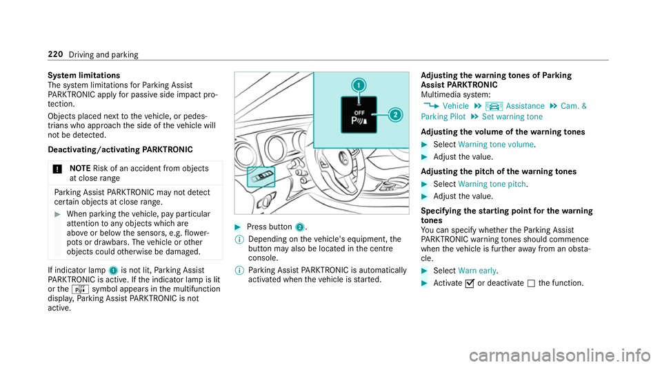 MERCEDES-BENZ E-CLASS ESTATE 2016 Owners Manual Sy
stem limitations
The sy stem limitations forPa rking Assist
PA RKTRONIC apply for passive side impact pro‐
te ction.
Objects placed next totheve hicle, or pedes‐
trians who approach the side of MERCEDES-BENZ E-CLASS ESTATE 2016 Owners Manual Sy
stem limitations
The sy stem limitations forPa rking Assist
PA RKTRONIC apply for passive side impact pro‐
te ction.
Objects placed next totheve hicle, or pedes‐
trians who approach the side of