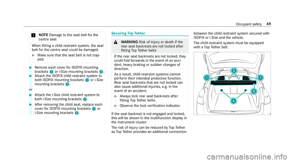 MERCEDES-BENZ E-CLASS ESTATE 2016 Workshop Manual *
NO
TEDama getothe seat belt forthe
centre seat When
fitting a child restra int sy stem, the seat
belt forth e cent reseat could be damaged. #
Make sure that the seat belt is not trap‐
ped. #
Remo MERCEDES-BENZ E-CLASS ESTATE 2016 Workshop Manual *
NO
TEDama getothe seat belt forthe
centre seat When
fitting a child restra int sy stem, the seat
belt forth e cent reseat could be damaged. #
Make sure that the seat belt is not trap‐
ped. #
Remo