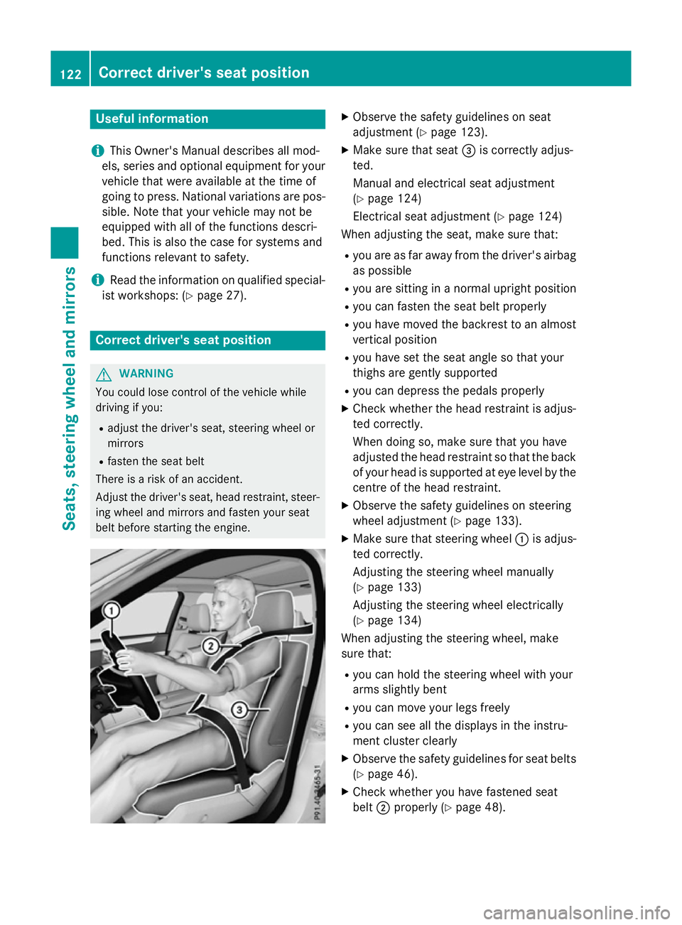 MERCEDES-BENZ E-CLASS ESTATE 2015 Owners Manual Useful information
i This Owner's Manual describes all mod-
els, series and optional equipment for your
vehicle that were available at the time of
going to press. National variation sare pos-
sibl MERCEDES-BENZ E-CLASS ESTATE 2015 Owners Manual Useful information
i This Owner's Manual describes all mod-
els, series and optional equipment for your
vehicle that were available at the time of
going to press. National variation sare pos-
sibl