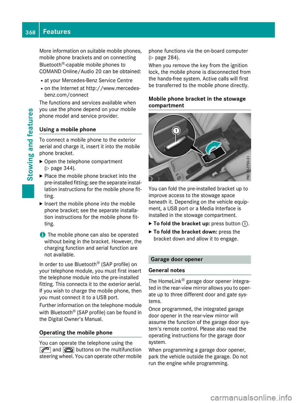 MERCEDES-BENZ E-CLASS ESTATE 2015 Owners Manual More information on suitable mobile phones,
mobile phone brackets and on connecting
Bluetooth ®
-capable mobile phones to
COMAND Online/Audio 20 can be obtained:
R at your Mercedes-Ben zService Centr MERCEDES-BENZ E-CLASS ESTATE 2015 Owners Manual More information on suitable mobile phones,
mobile phone brackets and on connecting
Bluetooth ®
-capable mobile phones to
COMAND Online/Audio 20 can be obtained:
R at your Mercedes-Ben zService Centr