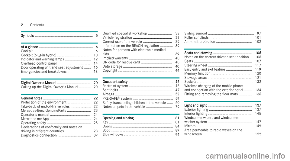 MERCEDES-BENZ E-CLASS SALOON 2022  Owners Manual Symbols
Symbols
.......................................................... 5 5A
A
t a glance
t a glance ...................................................... 6 6
Co ckpit ............................