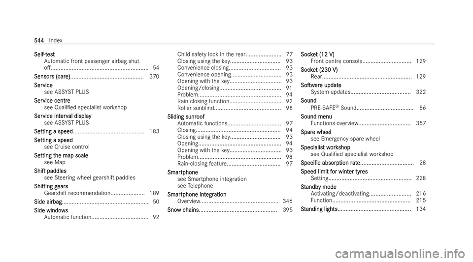 MERCEDES-BENZ E-CLASS SALOON 2021  Owners Manual Self-t
Self-t
est
est
Au tomatic front passenger airbag shut
o............................................................. 54
Sensor
Sensor s (car
s (care)
e)........................................