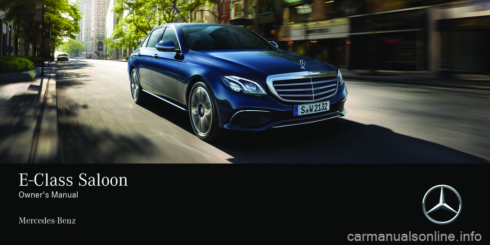 MERCEDES-BENZ E-CLASS SALOON 2017 Owners Manual MERCEDES-BENZ E-CLASS SALOON 2017 Owners Manual