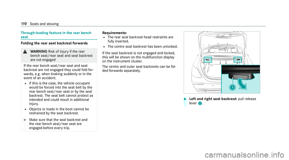 MERCEDES-BENZ E-CLASS SALOON 2017 Owners Manual Through-loading
feature in there ar ben ch
seat Fo
lding there ar seat backrest forw ards &
WARNING Risk of inju ryifth ere ar
ben chseat/rear seat and seat backrest
are not engaged
If th ere ar ben c MERCEDES-BENZ E-CLASS SALOON 2017 Owners Manual Through-loading
feature in there ar ben ch
seat Fo
lding there ar seat backrest forw ards &
WARNING Risk of inju ryifth ere ar
ben chseat/rear seat and seat backrest
are not engaged
If th ere ar ben c